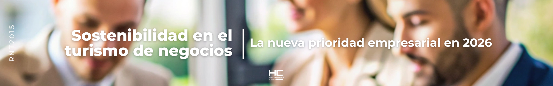 Sostenibilidad en el turismo de negocios: la nueva prioridad empresarial en 2026